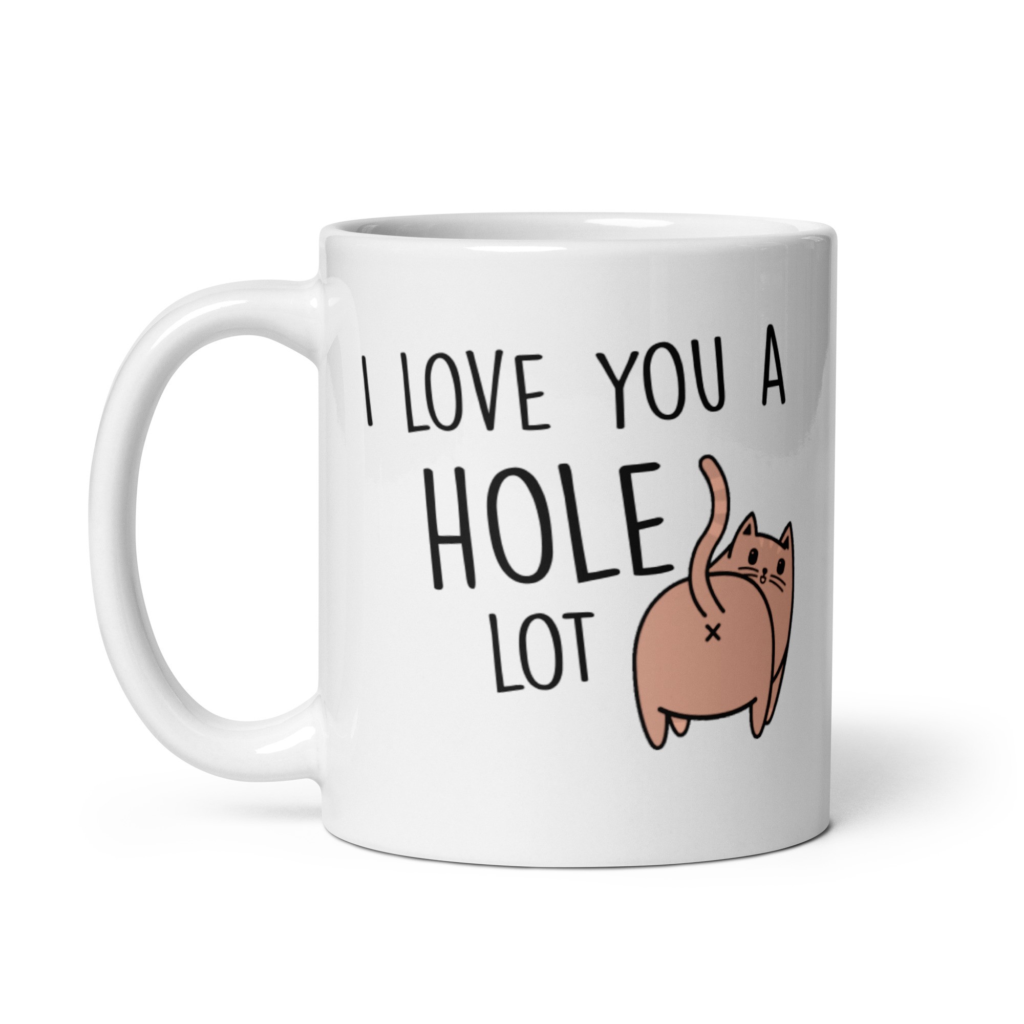 valentine mugs for him - I Love You A Hole Lot cat bum mug