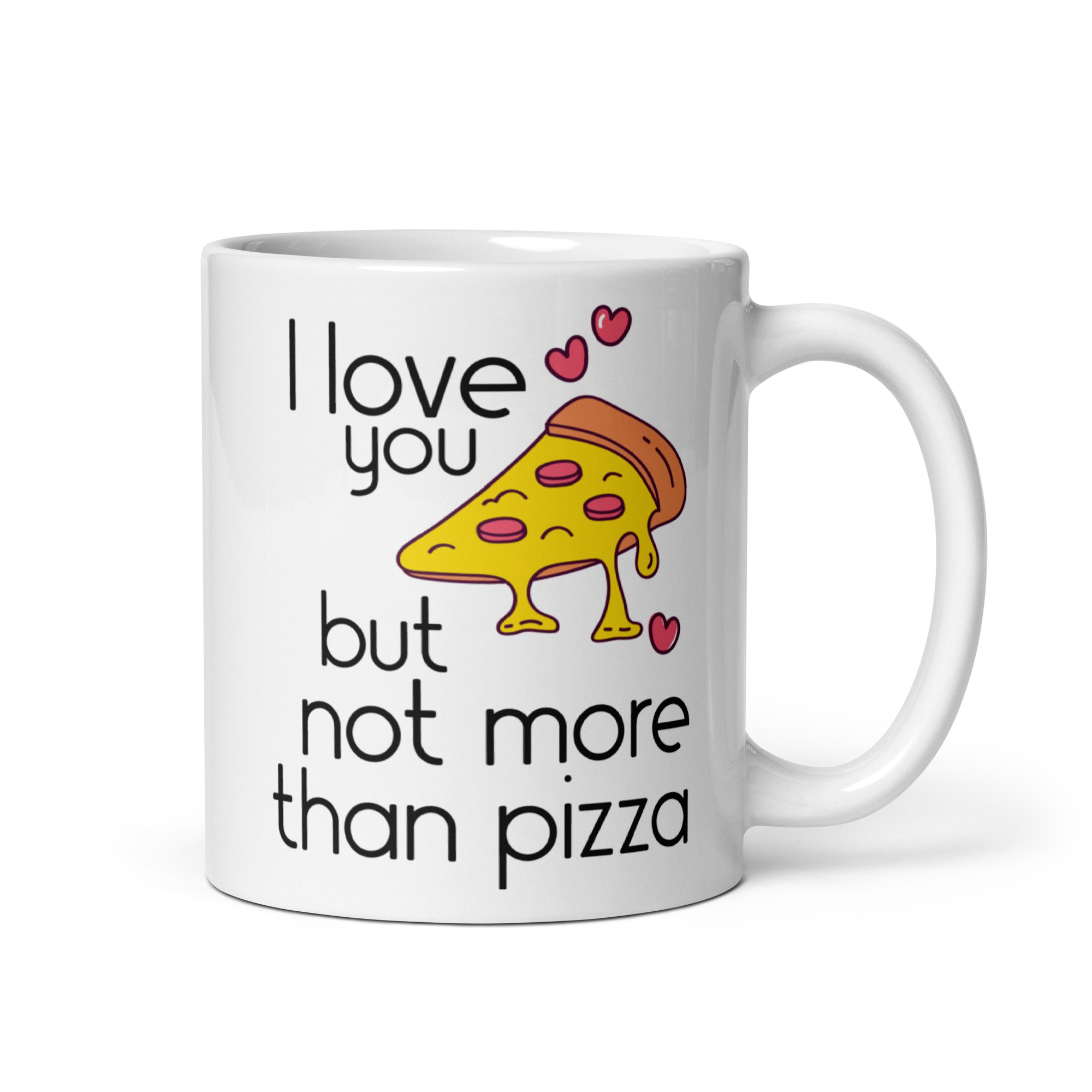 I Love You But Not More Than Pizza Mug Valentine’s Gift