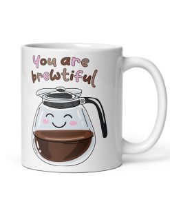 Corny Valentines Mug You Are Brewtiful