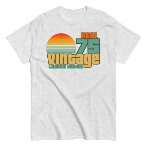 1975 Birthday T-Shift Gift Real 75 Vintage Limited Edition