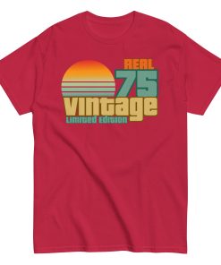 1975 Birthday T-Shift Gift Real 75 Vintage Limited Edition
