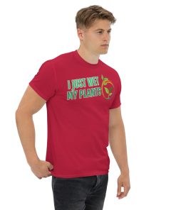 I Just Wet My Plants T-shirt Gardening T shirts UK Gardener Gift
