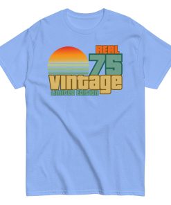 1975 Birthday T-Shift Gift Real 75 Vintage Limited Edition