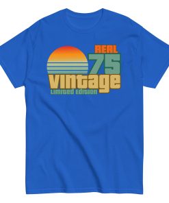 1975 Birthday T-Shift Gift Real 75 Vintage Limited Edition