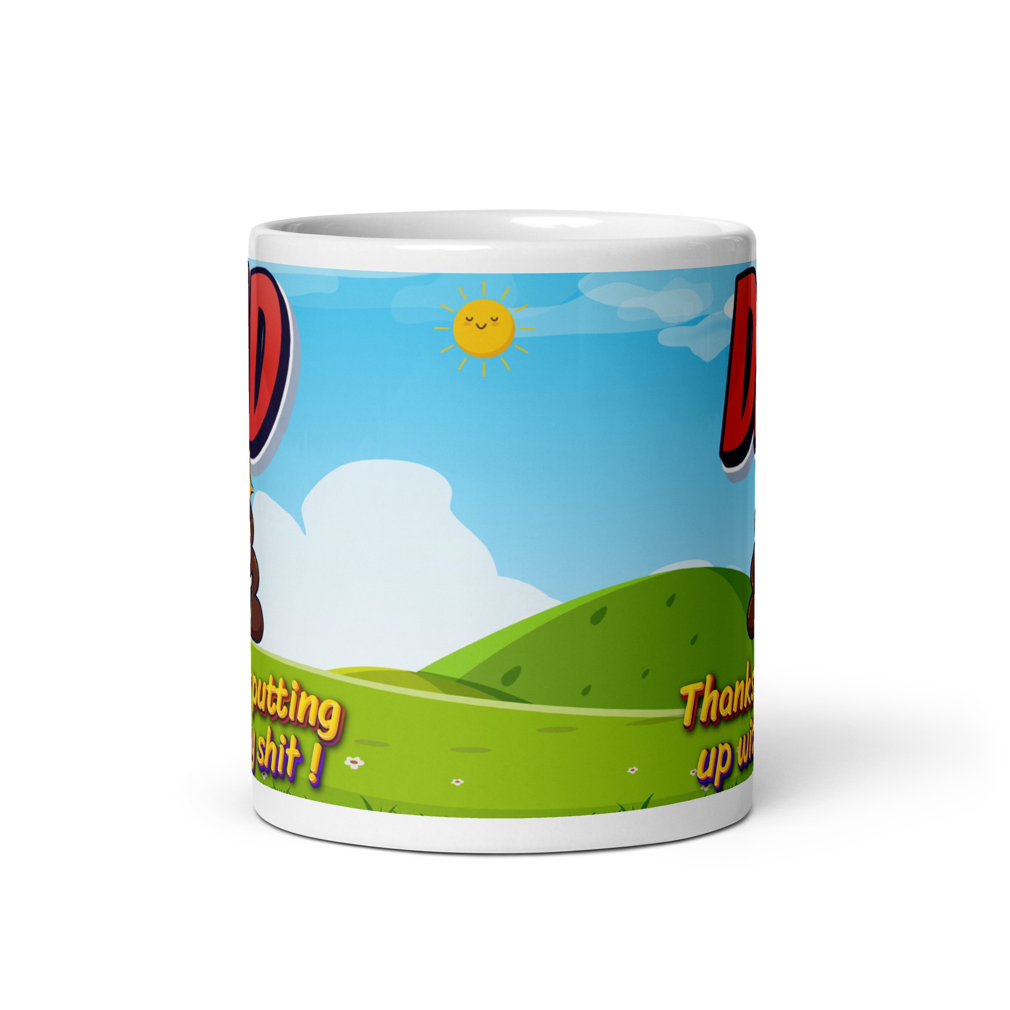 Dad Thank You For Putting Up With My Shit Mug