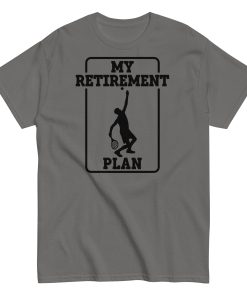 My Retirement Plan Tennis T-shirt Present For Retiring Tennis Fans