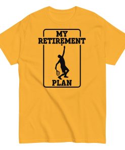My Retirement Plan Tennis T-shirt Present For Retiring Tennis Fans