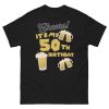 Cheers It’s My 50th birthday T Shirts