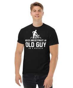 Never Underestimate An Old Guy On A Bicycle T-shirt