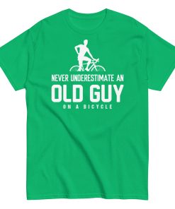 Never Underestimate An Old Guy On A Bicycle T-shirt
