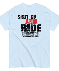 Cycling T-shirts Shut Up And Ride