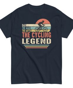 Dad The Man The Myth The Cycling Legend t-shirt