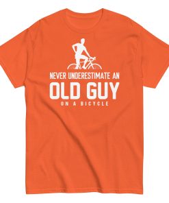 Never Underestimate An Old Guy On A Bicycle T-shirt