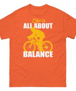 Life Is All About Balance Cyclist T Shirt