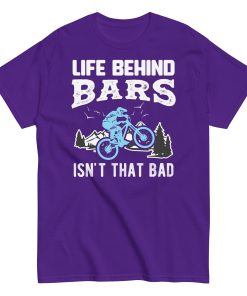 Bike T-shirt Life Behind Bars Isn’t That Bad