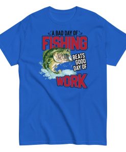 Funny Fishing T-shirt - Bad Day of Fishing - Image 5
