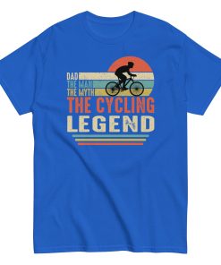 Dad The Man The Myth The Cycling Legend t-shirt
