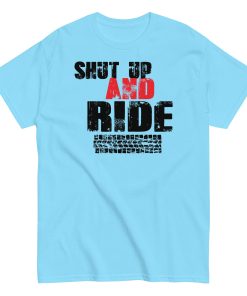 Cycling T-shirts Shut Up And Ride