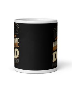Awesome Dad Mug Father’s Day Gift Mug Dad’s Birthday
