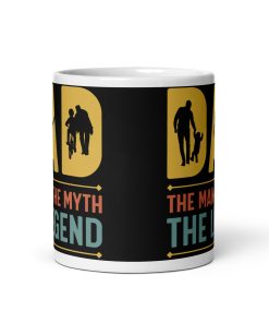Dad The Man The Myth The Legend Mug
