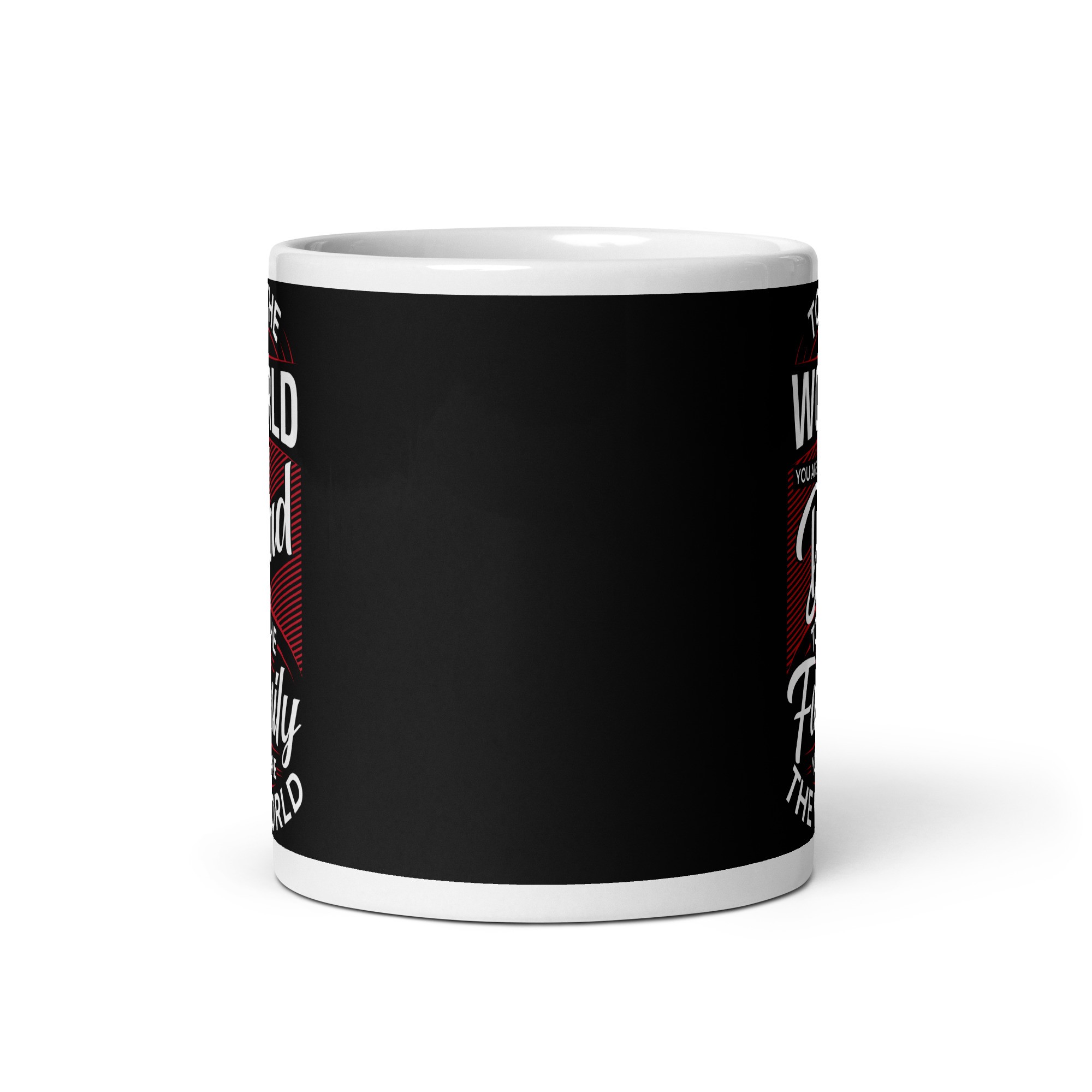 Dad Mug You Are The World Father’s Day Mug