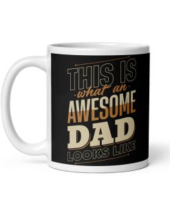 Awesome Dad Mug Father’s Day Gift Mug Dad’s Birthday