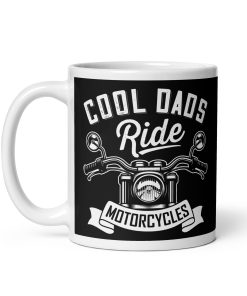 Cool Dads Ride Motorcycles Mug