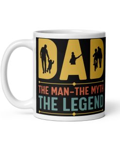 Dad The Man The Myth The Legend Mug