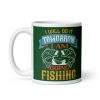 Today I Am Going Fishing Mug