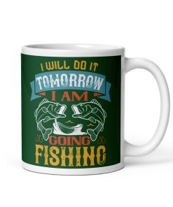 Today I Am Going Fishing Mug