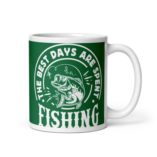 The Best Days Are Spent Fishing Mug