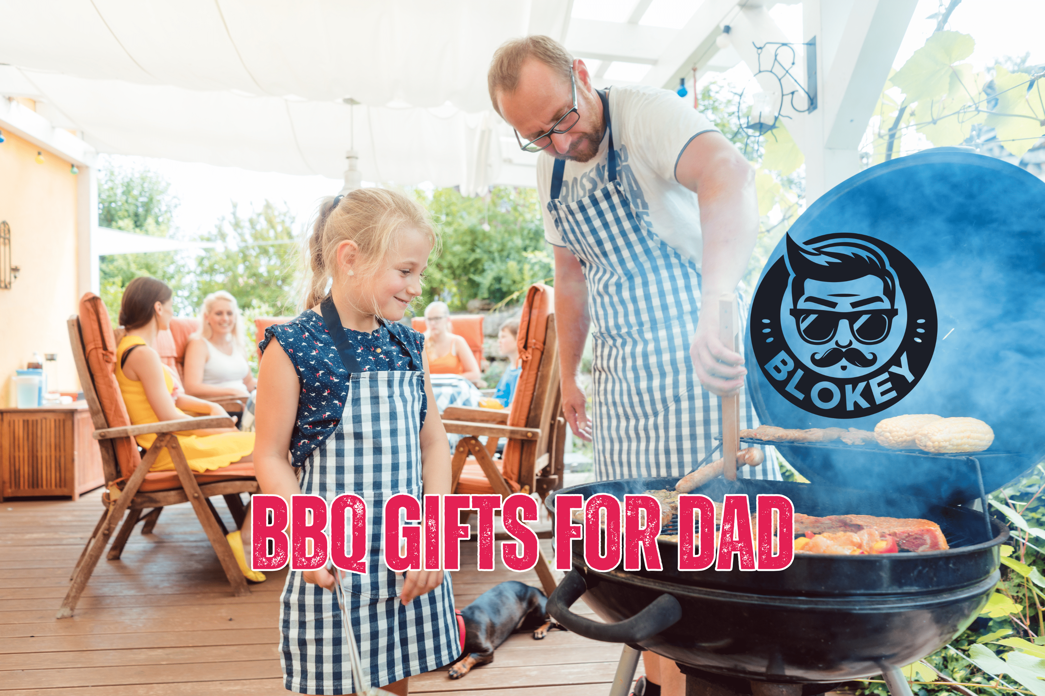 BBQ Gifts For Dad