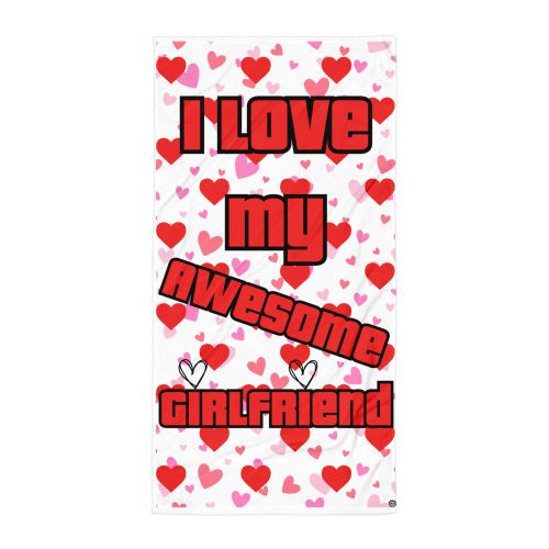I Love My Awesome Girlfriend Funny Beach Towel For Him
