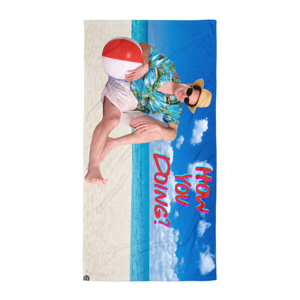 How You Doing? Funny Beach Towels