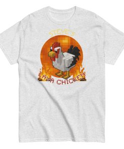 Steves Lava Chicken T-shirt