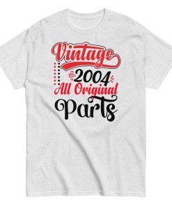 Vintage 2004 All Original Parts T-shirt Birthday Gift T Shirt