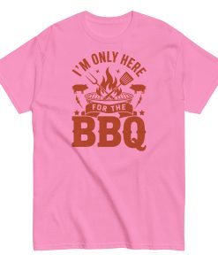 I’m Only Here For The BBQ T-shirt