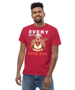 Every Butt Loves A Good Rub Funny BBQ T-shirt