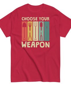 Gardeners T-shirt Choose Your Weapon