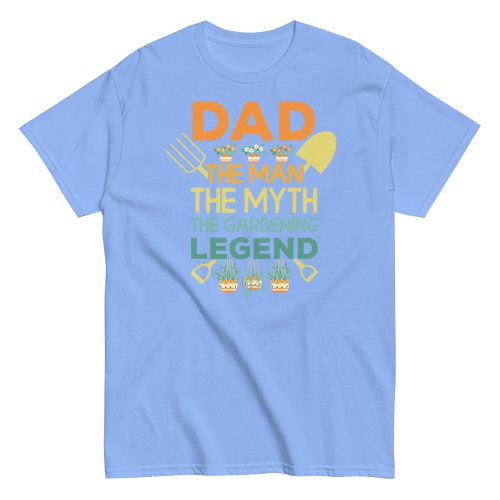 Dad The Man The Myth The Gardening Legend T-shirt