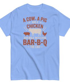 A Cow A Pig And a Chicken Funny BBQ T-shirts