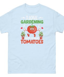 I Love Gardening T-shirt From My Head Tomatoes T-Shirt