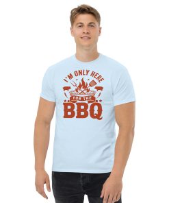 I’m Only Here For The BBQ T-shirt