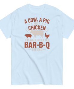 A Cow A Pig And a Chicken Funny BBQ T-shirts