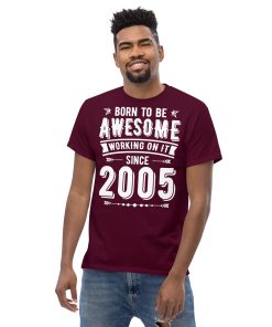 Born To Be Awesome Since 2005 T-shirts Birthday Gift