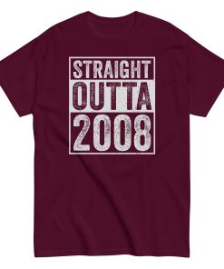 Straight Outta 2008 T-shirt Birthday Gift