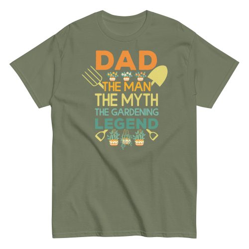 Dad The Man The Myth The Gardening Legend T-shirt