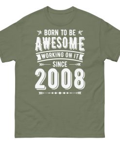2008 T-shirt Born To Be Awesome Since 2008 T Shirt