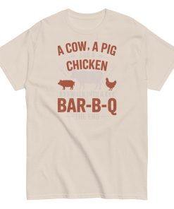 A Cow A Pig And a Chicken Funny BBQ T-shirts
