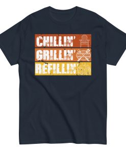 BBQ T-Shirt Chillin’ Grillin’ Refillin’